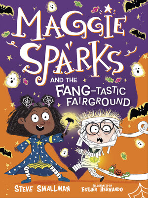cover image of Maggie Sparks and the Fang-tastic Fairground